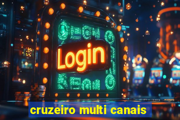 cruzeiro multi canais